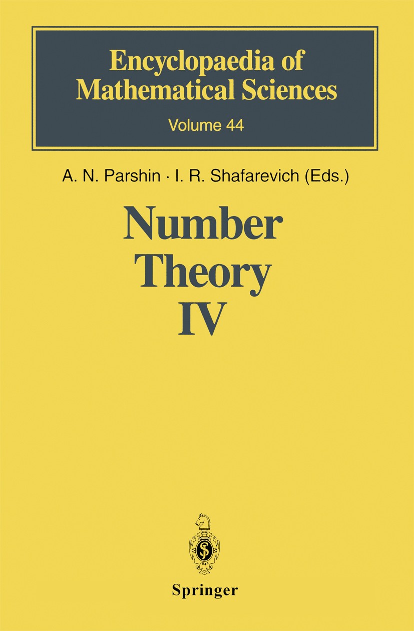 Titlebook: Number Theory IV; Transcendental Numbe A. N. Parshin,I. R. Shafarevich Book 1998 Springer-Verlag Berlin Heidelberg 1998 DEX.Slate.Transcend Titlebook: Number Theory IV; Transcendental Numbe A. N. Parshin,I. R. Shafarevich Book 1998 Springer-Verlag Berlin Heidelberg 1998 DEX.Slate.Transcend