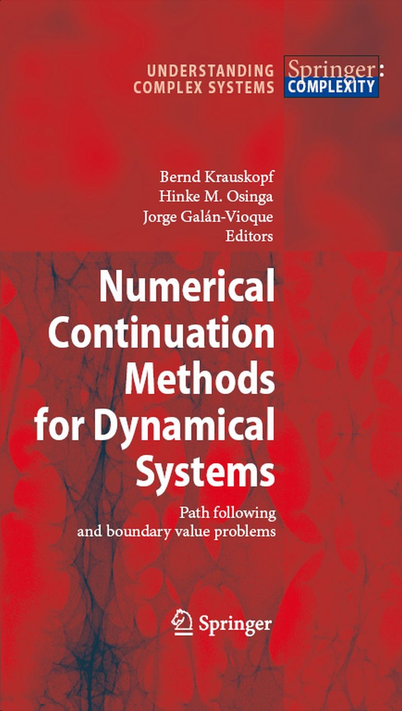 Titlebook: Numerical Continuation Methods for Dynamical Systems; Path following and b Bernd Krauskopf,Hinke M. Osinga,Jorge Galán-Vioque Book 2007 Spr Titlebook: Numerical Continuation Methods for Dynamical Systems; Path following and b Bernd Krauskopf,Hinke M. Osinga,Jorge Galán-Vioque Book 2007 Spr
