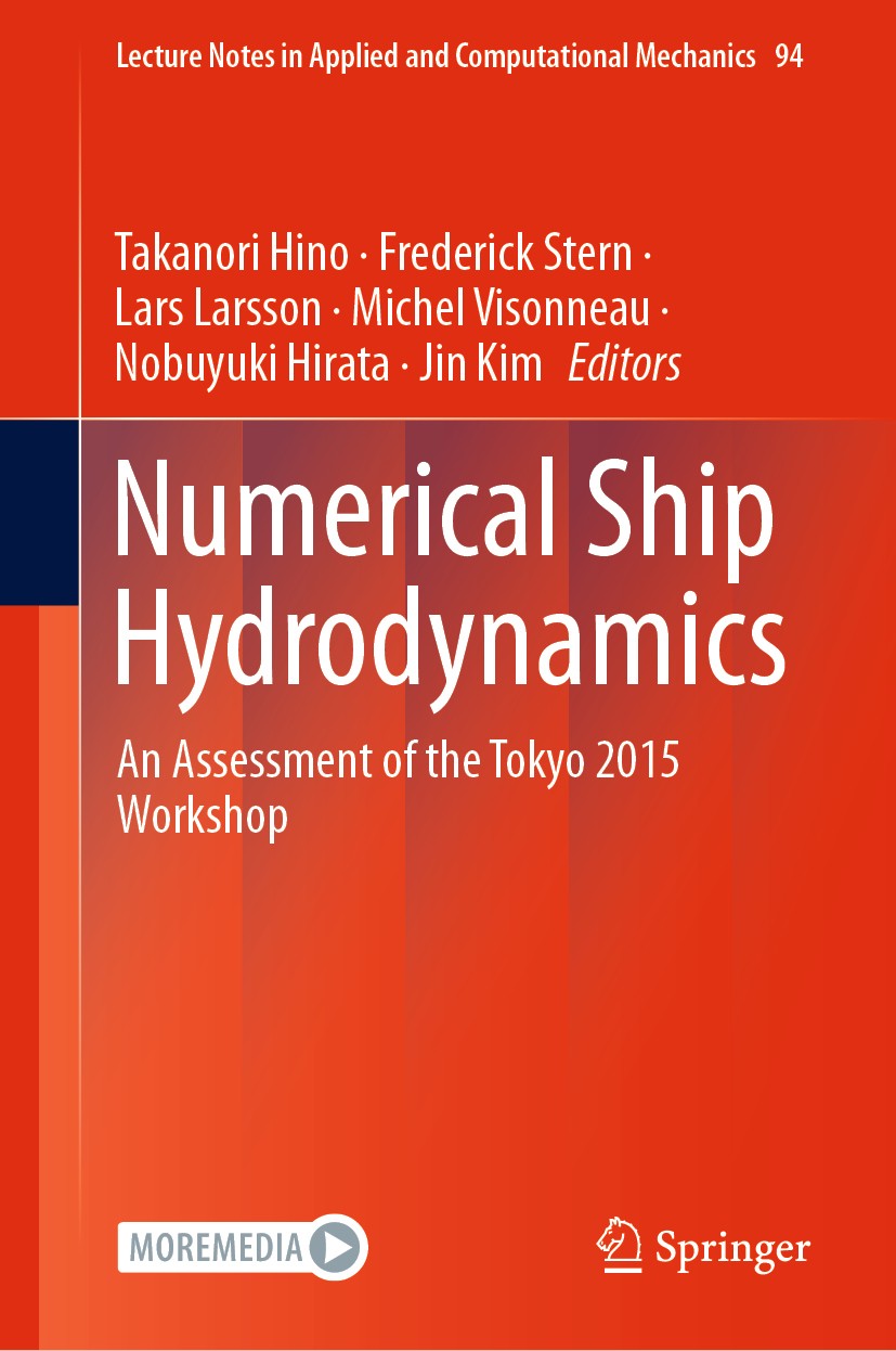 Titlebook: Numerical Ship Hydrodynamics; An Assessment of the Takanori Hino,Frederick Stern,Jin Kim Book 2021 The Editor(s) (if applicable) and The Au Titlebook: Numerical Ship Hydrodynamics; An Assessment of the Takanori Hino,Frederick Stern,Jin Kim Book 2021 The Editor(s) (if applicable) and The Au