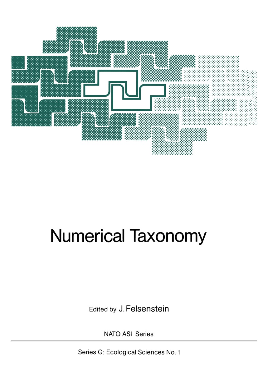 Titlebook: Numerical Taxonomy; Joseph Felsenstein Book 1983 Springer-Verlag Berlin Heidelberg 1983 Australis.Mammalia.Phylogenie.biology.classificati Titlebook: Numerical Taxonomy; Joseph Felsenstein Book 1983 Springer-Verlag Berlin Heidelberg 1983 Australis.Mammalia.Phylogenie.biology.classificati