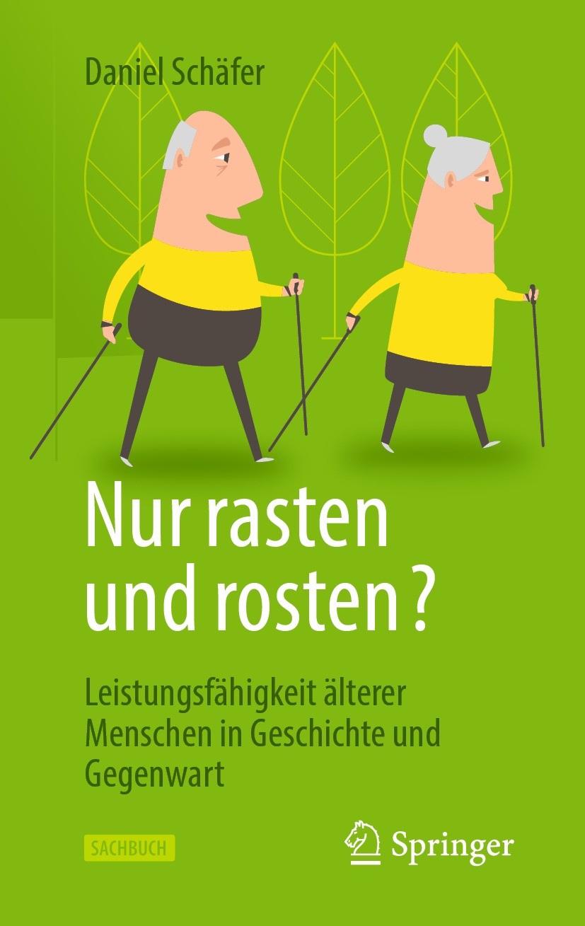 Titlebook: Nur rasten und rosten?; Leistungsfähigkeit ä Daniel Schäfer Book 2022 Der/die Herausgeber bzw. der/die Autor(en), exklusiv lizenziert durch Titlebook: Nur rasten und rosten?; Leistungsfähigkeit ä Daniel Schäfer Book 2022 Der/die Herausgeber bzw. der/die Autor(en), exklusiv lizenziert durch