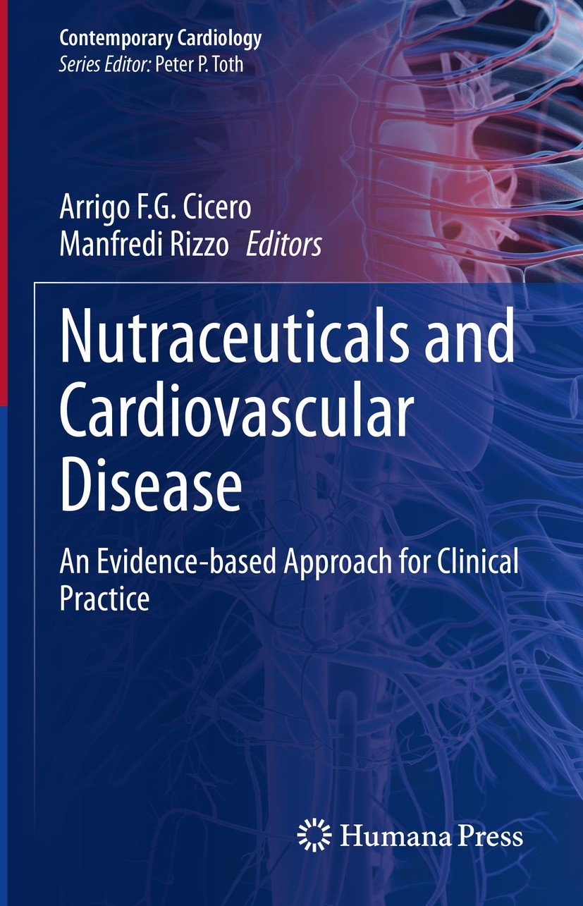 Titlebook: Nutraceuticals and Cardiovascular Disease; An Evidence-based Ap Arrigo F.G. Cicero,Manfredi Rizzo Book 2021 Springer Nature Switzerland AG Titlebook: Nutraceuticals and Cardiovascular Disease; An Evidence-based Ap Arrigo F.G. Cicero,Manfredi Rizzo Book 2021 Springer Nature Switzerland AG