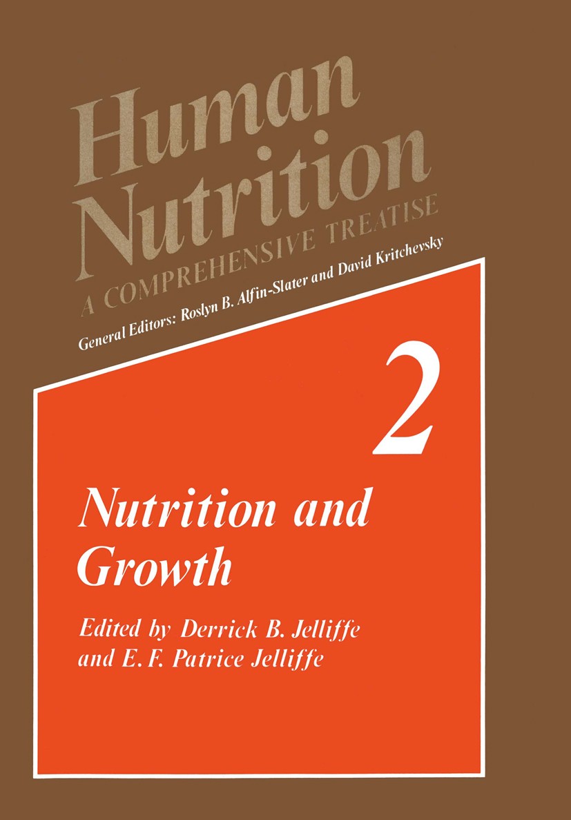 Titlebook: Nutrition and Growth; Derrick B. Jelliffe,E. F. Patrice Jelliffe Book 1979 Plenum Press, New York 1979 Vitamin.fat.food.health.nutrition.p Titlebook: Nutrition and Growth; Derrick B. Jelliffe,E. F. Patrice Jelliffe Book 1979 Plenum Press, New York 1979 Vitamin.fat.food.health.nutrition.p