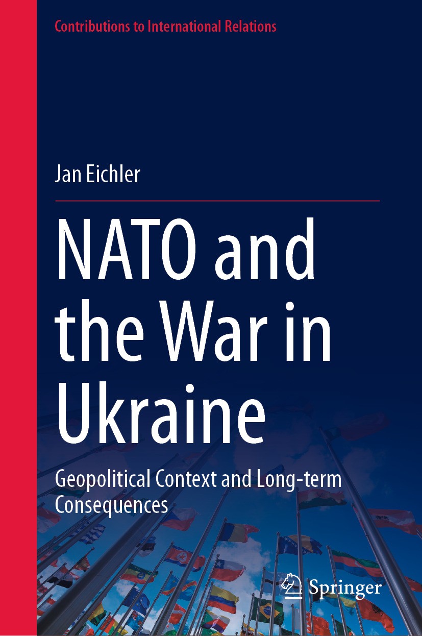 Titlebook: NATO and the War in Ukraine; Geopolitical Context Jan Eichler Book 2024 The Editor(s) (if applicable) and The Author(s), under exclusive li Titlebook: NATO and the War in Ukraine; Geopolitical Context Jan Eichler Book 2024 The Editor(s) (if applicable) and The Author(s), under exclusive li