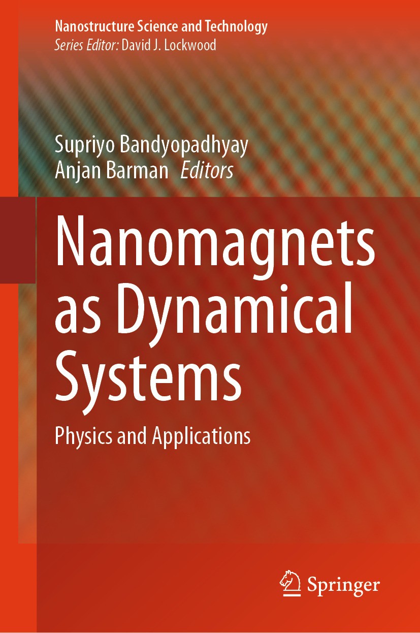 Titlebook: Nanomagnets as Dynamical Systems; Physics and Applicat Supriyo Bandyopadhyay,Anjan Barman Book 2024 The Editor(s) (if applicable) and The A Titlebook: Nanomagnets as Dynamical Systems; Physics and Applicat Supriyo Bandyopadhyay,Anjan Barman Book 2024 The Editor(s) (if applicable) and The A