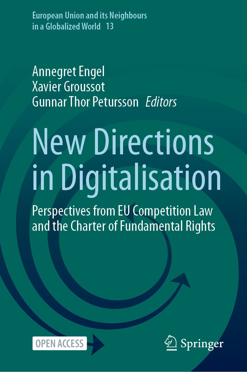 Titlebook: New Directions in Digitalisation; Perspectives from EU Annegret Engel,Xavier Groussot,Gunnar Thor Peturss Book‘‘‘‘‘‘‘‘ 2025 The Editor(s) ( Titlebook: New Directions in Digitalisation; Perspectives from EU Annegret Engel,Xavier Groussot,Gunnar Thor Peturss Book‘‘‘‘‘‘‘‘ 2025 The Editor(s) (