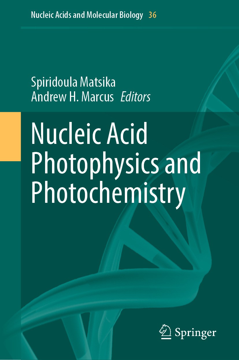 Titlebook: Nucleic Acid Photophysics and Photochemistry; Spiridoula Matsika,Andrew H. Marcus Book 2024 The Editor(s) (if applicable) and The Author(s Titlebook: Nucleic Acid Photophysics and Photochemistry; Spiridoula Matsika,Andrew H. Marcus Book 2024 The Editor(s) (if applicable) and The Author(s