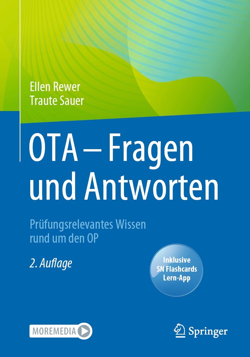 Titlebook: OTA - Fragen und Antworten; Prüfungsrelevantes W Ellen Rewer,Traute Sauer Book 2023Latest edition Der/die Herausgeber bzw. der/die Autor(en Titlebook: OTA - Fragen und Antworten; Prüfungsrelevantes W Ellen Rewer,Traute Sauer Book 2023Latest edition Der/die Herausgeber bzw. der/die Autor(en