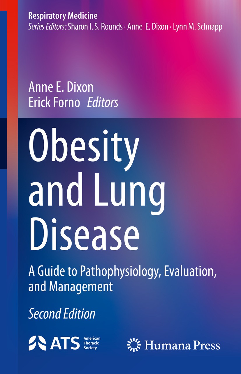 Titlebook: Obesity and Lung Disease; A Guide to Pathophys Anne E. Dixon,Erick Forno Book 2024Latest edition The Editor(s) (if applicable) and The Auth Titlebook: Obesity and Lung Disease; A Guide to Pathophys Anne E. Dixon,Erick Forno Book 2024Latest edition The Editor(s) (if applicable) and The Auth
