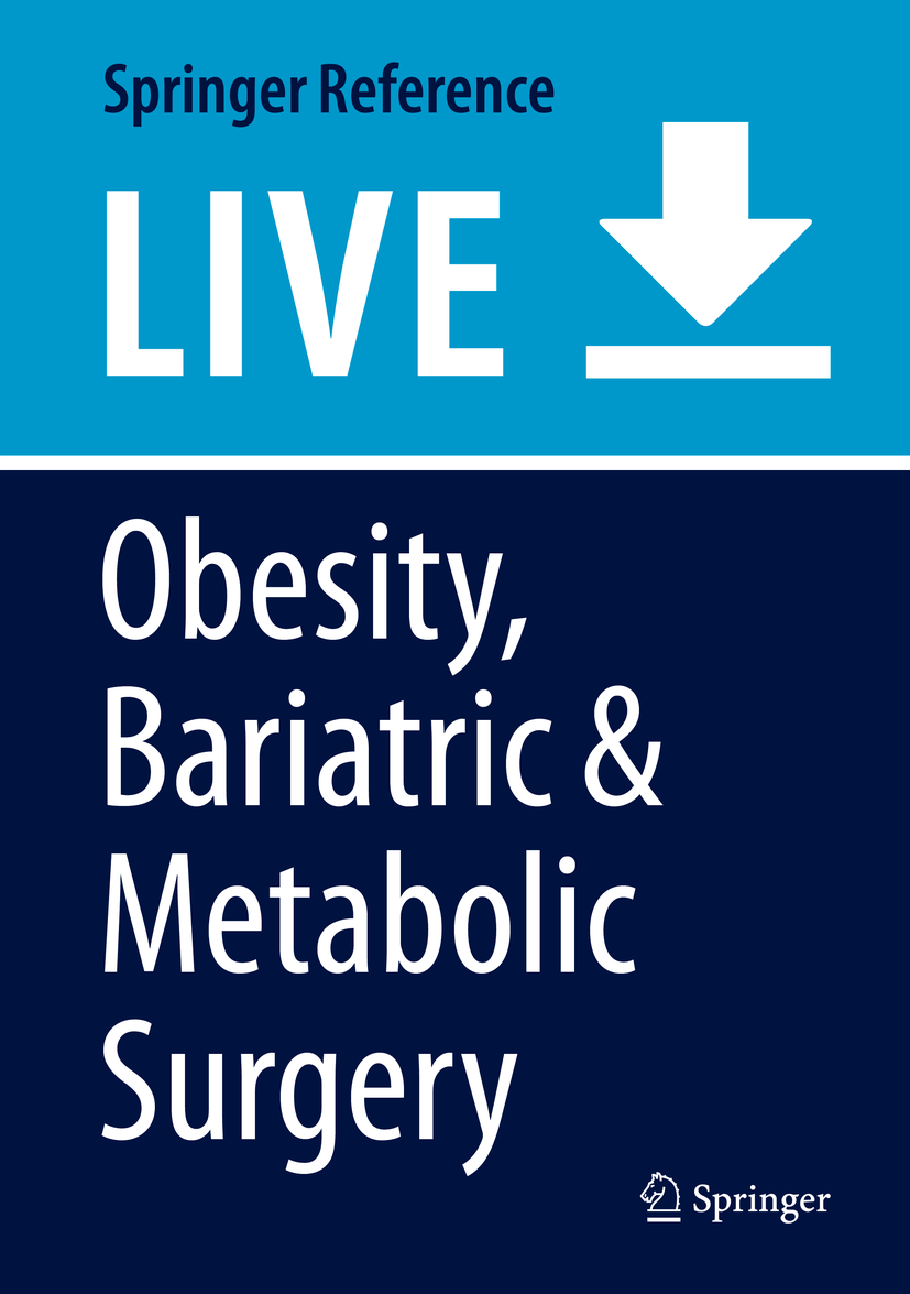 Titlebook: Obesity, Bariatric and Metabolic Surgery; A Comprehensive Guid Sanjay Agrawal Living reference work 20200th edition Metabolic Effects of B Titlebook: Obesity, Bariatric and Metabolic Surgery; A Comprehensive Guid Sanjay Agrawal Living reference work 20200th edition Metabolic Effects of B