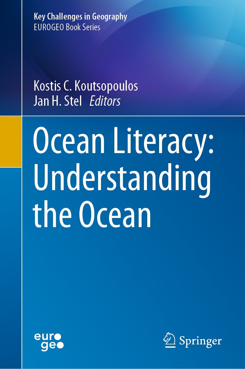 Titlebook: Ocean Literacy: Understanding the Ocean; Kostis C. Koutsopoulos,Jan H. Stel Book 2021 The Editor(s) (if applicable) and The Author(s), und Titlebook: Ocean Literacy: Understanding the Ocean; Kostis C. Koutsopoulos,Jan H. Stel Book 2021 The Editor(s) (if applicable) and The Author(s), und