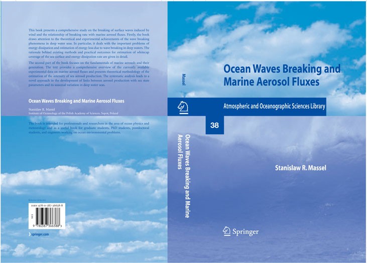 Titlebook: Ocean Waves Breaking and Marine Aerosol Fluxes; Stanisław R. Massel Book 2007 Springer-Verlag New York 2007 Aerosol.Dissipation.Ocean.Scal Titlebook: Ocean Waves Breaking and Marine Aerosol Fluxes; Stanisław R. Massel Book 2007 Springer-Verlag New York 2007 Aerosol.Dissipation.Ocean.Scal