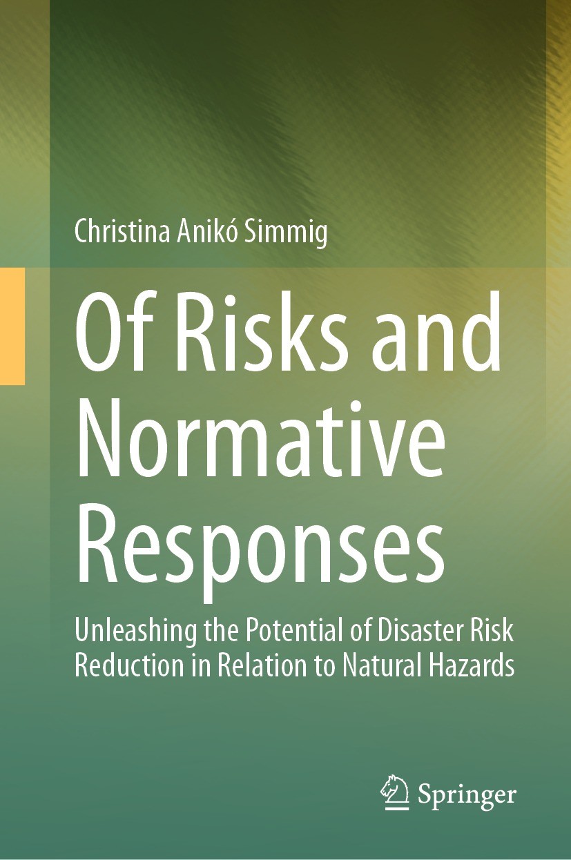 Titlebook: Of Risks and Normative Responses; Unleashing the Poten Christina Anikó Simmig Book 2023 The Editor(s) (if applicable) and The Author(s), un Titlebook: Of Risks and Normative Responses; Unleashing the Poten Christina Anikó Simmig Book 2023 The Editor(s) (if applicable) and The Author(s), un