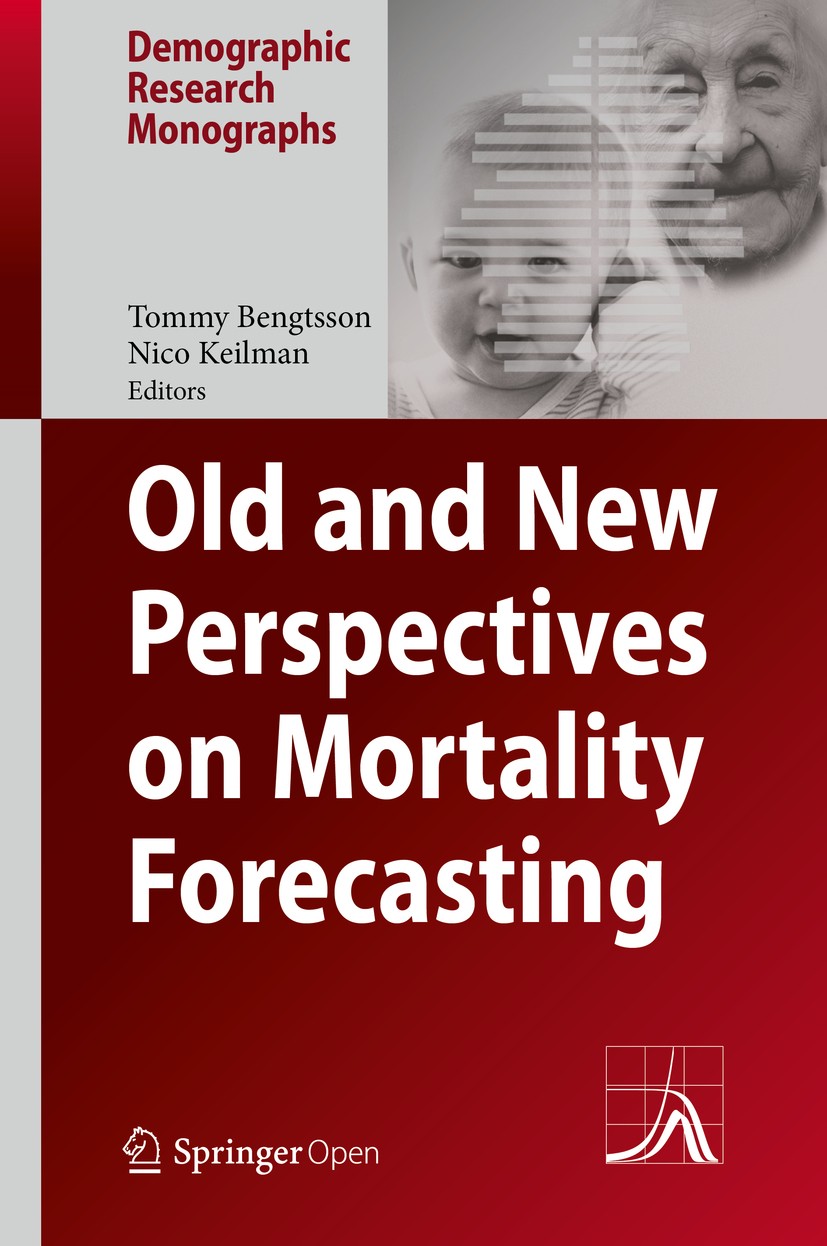 Titlebook: Old and New Perspectives on Mortality Forecasting; Tommy Bengtsson,Nico Keilman Book‘‘‘‘‘‘‘‘ 2019 The Editor(s) (if applicable) and The Au Titlebook: Old and New Perspectives on Mortality Forecasting; Tommy Bengtsson,Nico Keilman Book‘‘‘‘‘‘‘‘ 2019 The Editor(s) (if applicable) and The Au