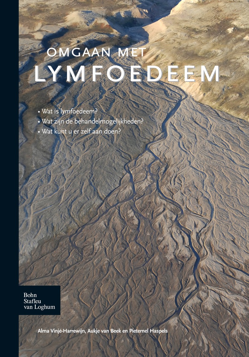 Titlebook: Omgaan met Lymfoedeem; Alma Vinjé-Harrewijn,Aukje Beek,Pieternel Haspels Book 2009Latest edition Bohn Stafleu van Loghum 2009 Titlebook: Omgaan met Lymfoedeem; Alma Vinjé-Harrewijn,Aukje Beek,Pieternel Haspels Book 2009Latest edition Bohn Stafleu van Loghum 2009