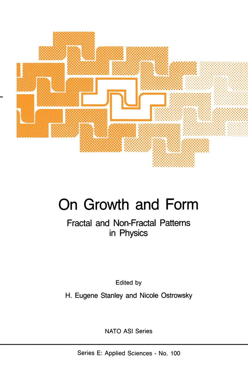 Titlebook: On Growth and Form; Fractal and Non-Frac H. Eugene Stanley,Nicole Ostrowsky Book 1986 Martinus Nijhoff Publishers, Dordrecht 1986 behavior. Titlebook: On Growth and Form; Fractal and Non-Frac H. Eugene Stanley,Nicole Ostrowsky Book 1986 Martinus Nijhoff Publishers, Dordrecht 1986 behavior.