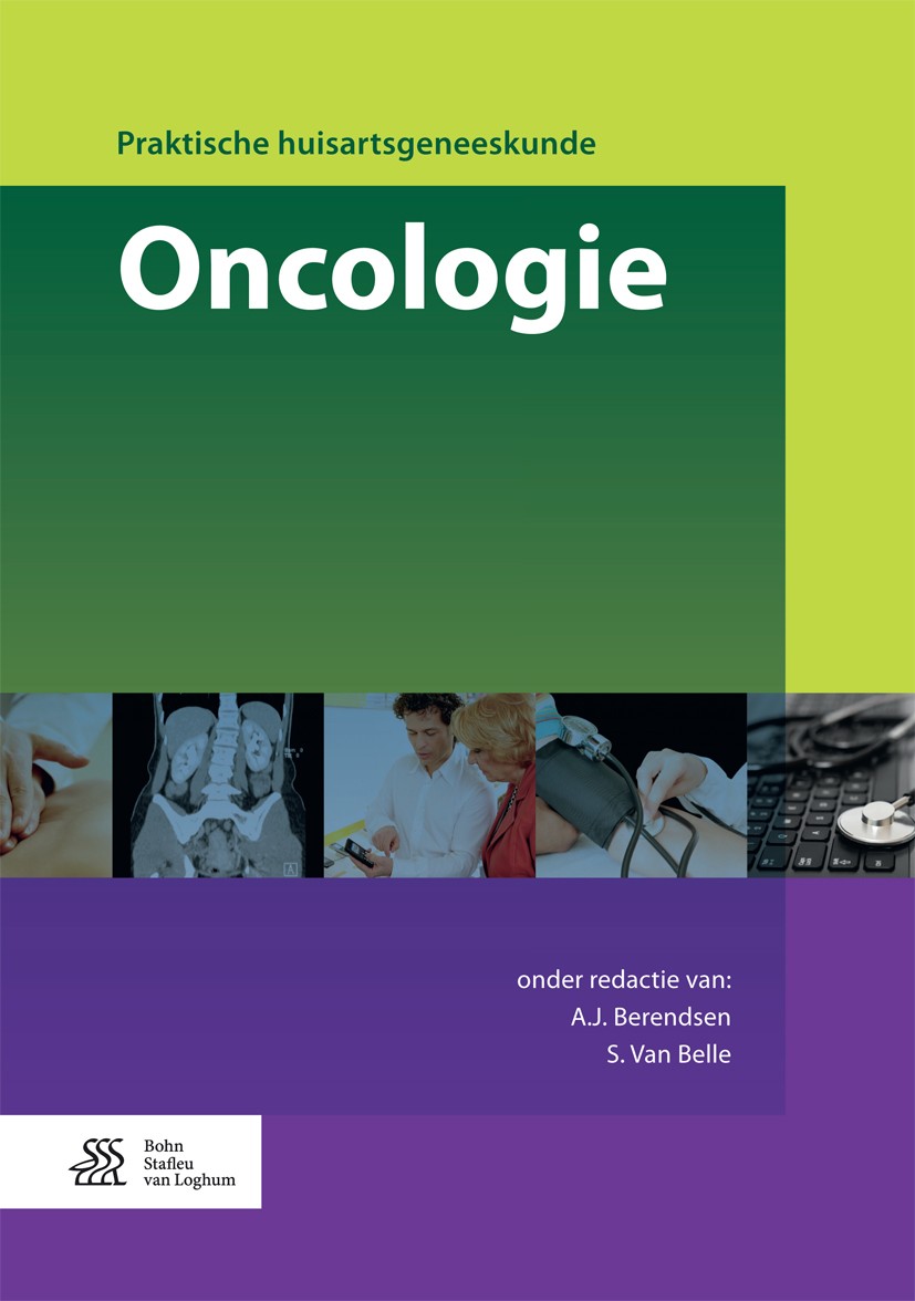 Titlebook: Oncologie; A.J. Berendsen,S. Van Belle Book 2017Latest edition Bohn Stafleu van Loghum 2017 borstkanker.colorectaal kanker.oncologie.preve Titlebook: Oncologie; A.J. Berendsen,S. Van Belle Book 2017Latest edition Bohn Stafleu van Loghum 2017 borstkanker.colorectaal kanker.oncologie.preve