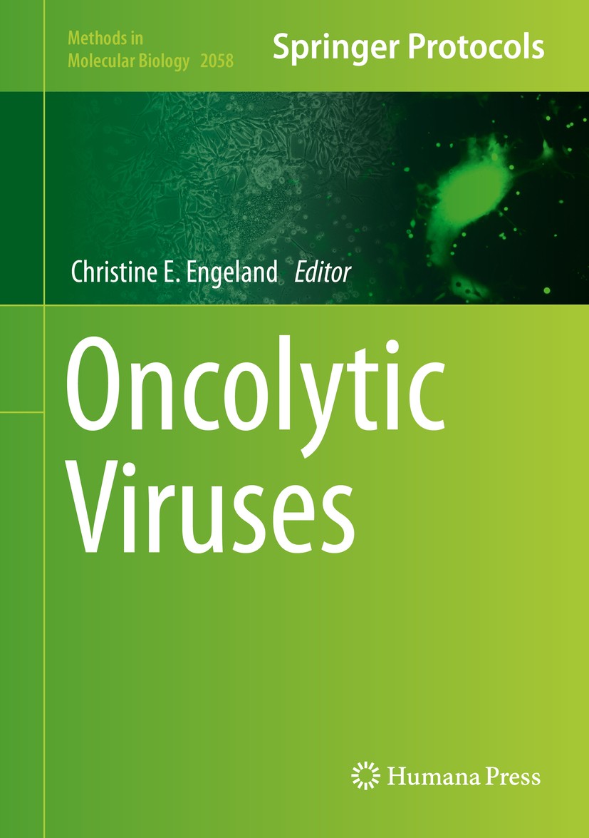 Titlebook: Oncolytic Viruses; Christine E. Engeland Book 2020 Springer Science+Business Media, LLC, part of Springer Nature 2020 Virotherapy.Vector D Titlebook: Oncolytic Viruses; Christine E. Engeland Book 2020 Springer Science+Business Media, LLC, part of Springer Nature 2020 Virotherapy.Vector D