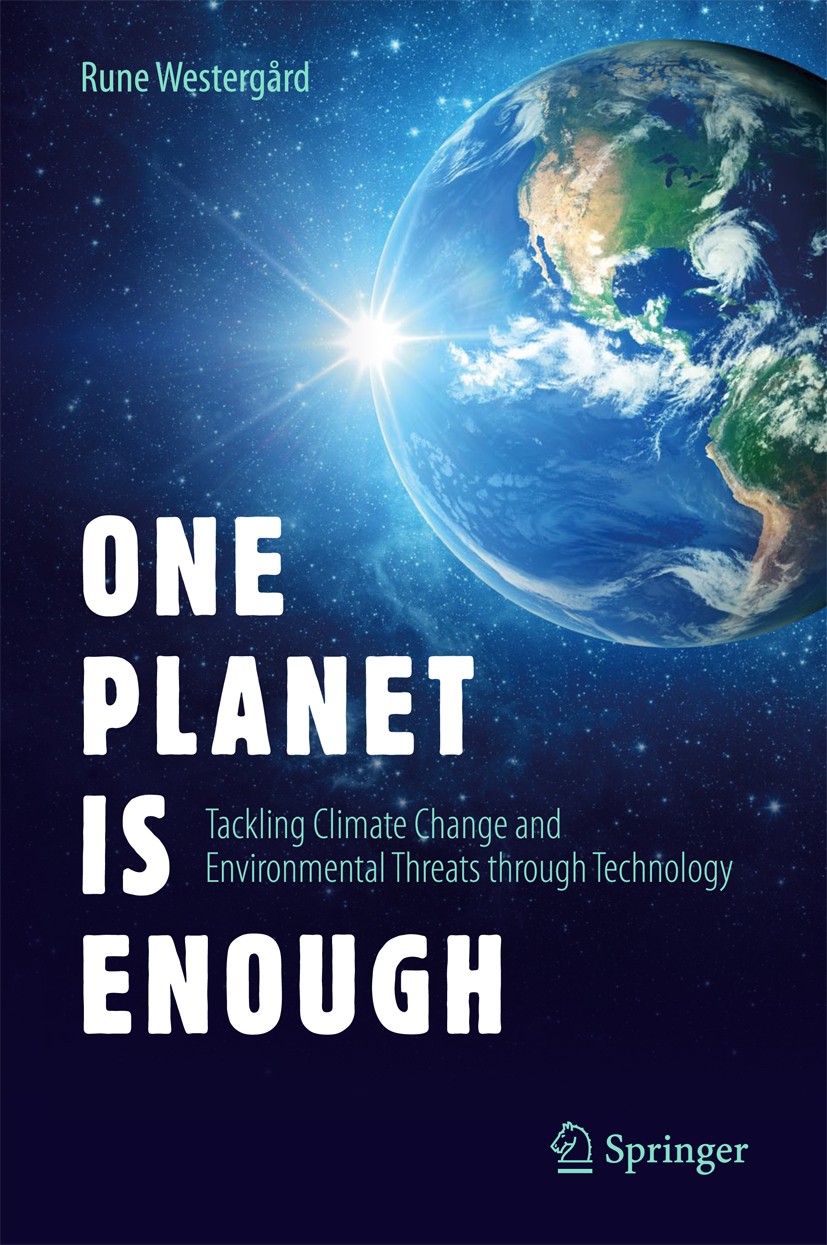 Titlebook: One Planet Is Enough; Tackling Climate Cha Rune Westergård Book 2018 Springer International Publishing AG 2018 Climate Change.Consumption.T Titlebook: One Planet Is Enough; Tackling Climate Cha Rune Westergård Book 2018 Springer International Publishing AG 2018 Climate Change.Consumption.T