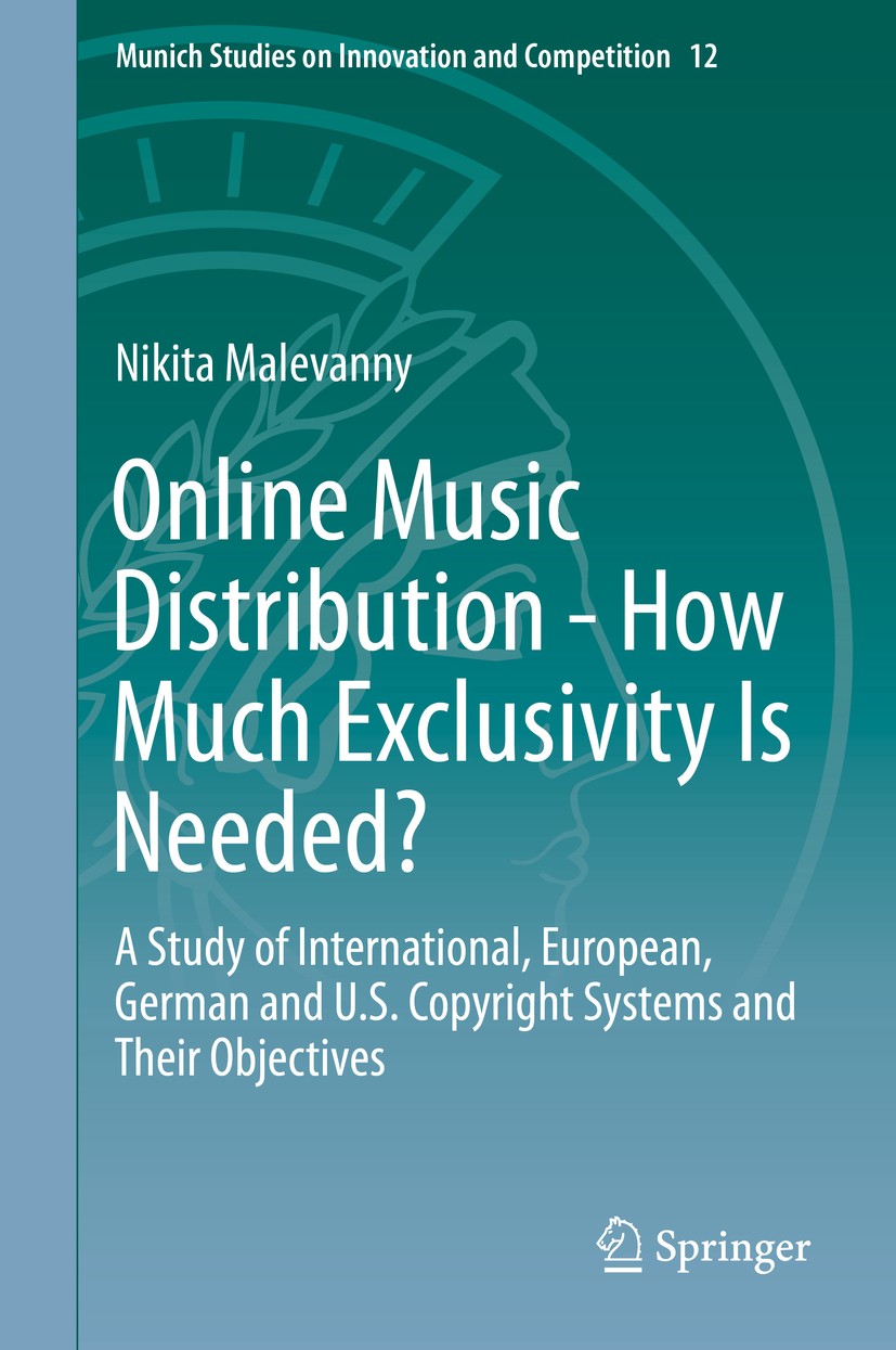 Titlebook: Online Music Distribution - How Much Exclusivity Is Needed?; A Study of Internati Nikita Malevanny Book 2019 The Editor(s) (if applicable) Titlebook: Online Music Distribution - How Much Exclusivity Is Needed?; A Study of Internati Nikita Malevanny Book 2019 The Editor(s) (if applicable)