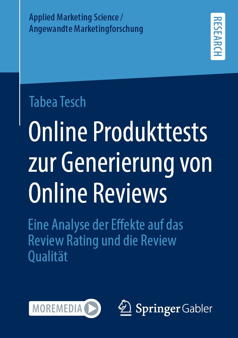 Titlebook: Online Produkttests zur Generierung von Online Reviews; Eine Analyse der Eff Tabea Tesch Book 2022 Der/die Herausgeber bzw. der/die Autor(e Titlebook: Online Produkttests zur Generierung von Online Reviews; Eine Analyse der Eff Tabea Tesch Book 2022 Der/die Herausgeber bzw. der/die Autor(e