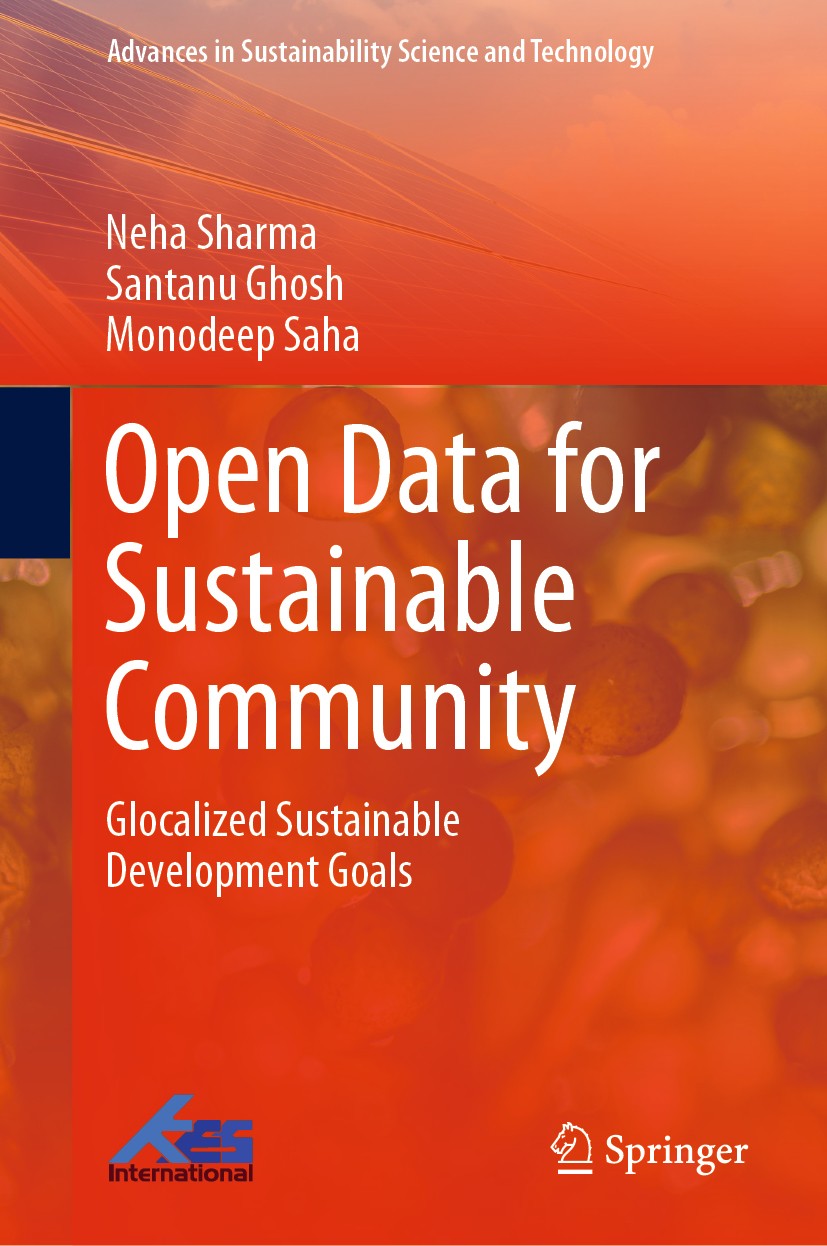 Titlebook: Open Data for Sustainable Community; Glocalized Sustainab Neha Sharma,Santanu Ghosh,Monodeep Saha Book 2021 The Editor(s) (if applicable) a Titlebook: Open Data for Sustainable Community; Glocalized Sustainab Neha Sharma,Santanu Ghosh,Monodeep Saha Book 2021 The Editor(s) (if applicable) a