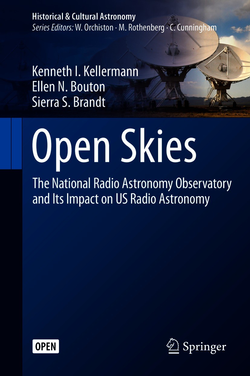 Titlebook: Open Skies; The National Radio A Kenneth I. Kellermann,Ellen N. Bouton,Sierra S. Br Book‘‘‘‘‘‘‘‘ 2020 The Editor(s) (if applicable) and The Titlebook: Open Skies; The National Radio A Kenneth I. Kellermann,Ellen N. Bouton,Sierra S. Br Book‘‘‘‘‘‘‘‘ 2020 The Editor(s) (if applicable) and The