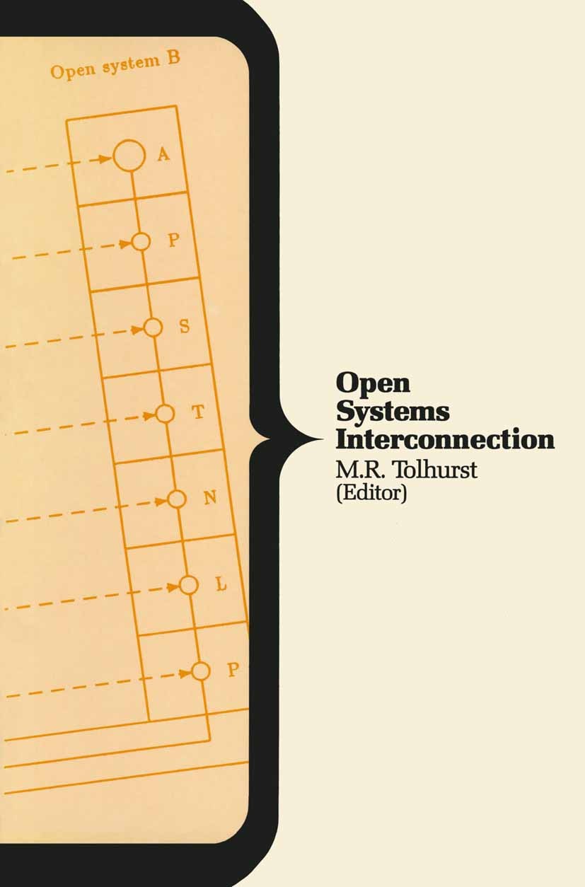 Titlebook: Open Systems Interconnection; Peter Boait,Geoff Neville,John Walmsley,Mark Tolhu Textbook 1988Latest edition Admiral Computing Group plc 1 Titlebook: Open Systems Interconnection; Peter Boait,Geoff Neville,John Walmsley,Mark Tolhu Textbook 1988Latest edition Admiral Computing Group plc 1