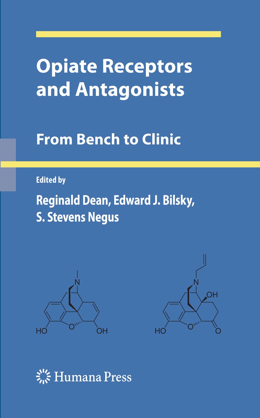 Titlebook: Opiate Receptors and Antagonists; From Bench to Clinic Reginald L. Dean,Edward J. Bilsky,S. Stevens Negus Book 2009 The Editor(s) (if appli Titlebook: Opiate Receptors and Antagonists; From Bench to Clinic Reginald L. Dean,Edward J. Bilsky,S. Stevens Negus Book 2009 The Editor(s) (if appli