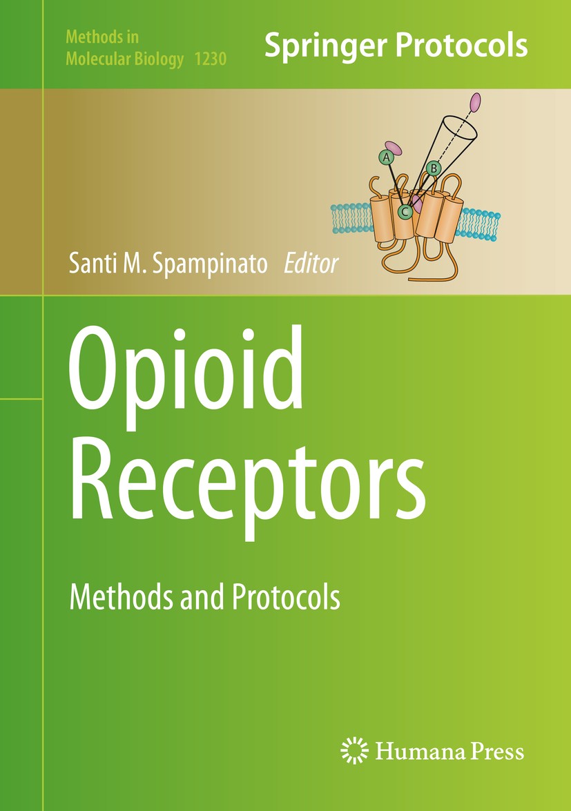 Titlebook: Opioid Receptors; Methods and Protocol Santi M. Spampinato Book 2015 Springer Science+Business Media New York 2015 Agonist ligands.Behavior Titlebook: Opioid Receptors; Methods and Protocol Santi M. Spampinato Book 2015 Springer Science+Business Media New York 2015 Agonist ligands.Behavior
