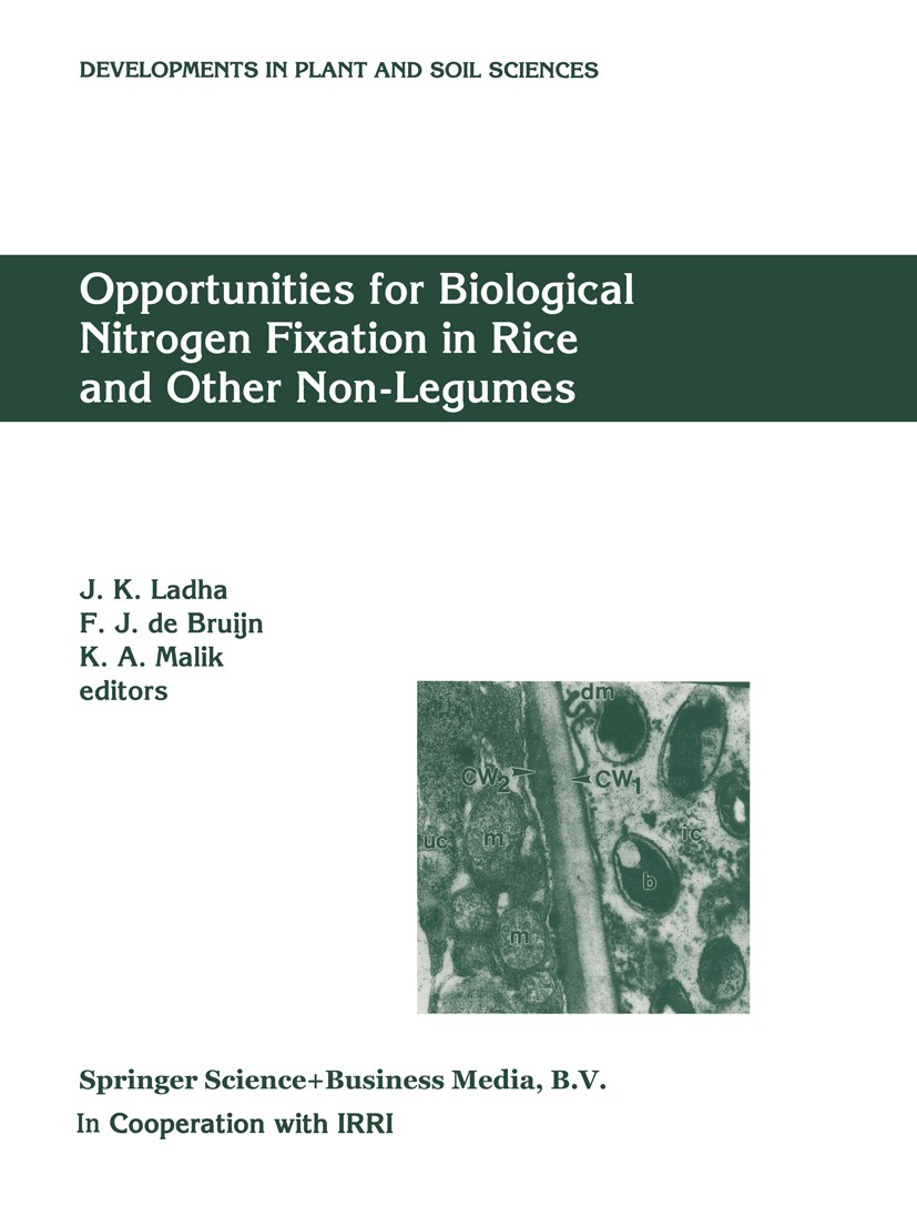 Titlebook: Opportunities for Biological Nitrogen Fixation in Rice and Other Non-Legumes; Papers presented at J. K. Ladha,F. J. Bruijn,K. A. Malik Boo Titlebook: Opportunities for Biological Nitrogen Fixation in Rice and Other Non-Legumes; Papers presented at J. K. Ladha,F. J. Bruijn,K. A. Malik Boo
