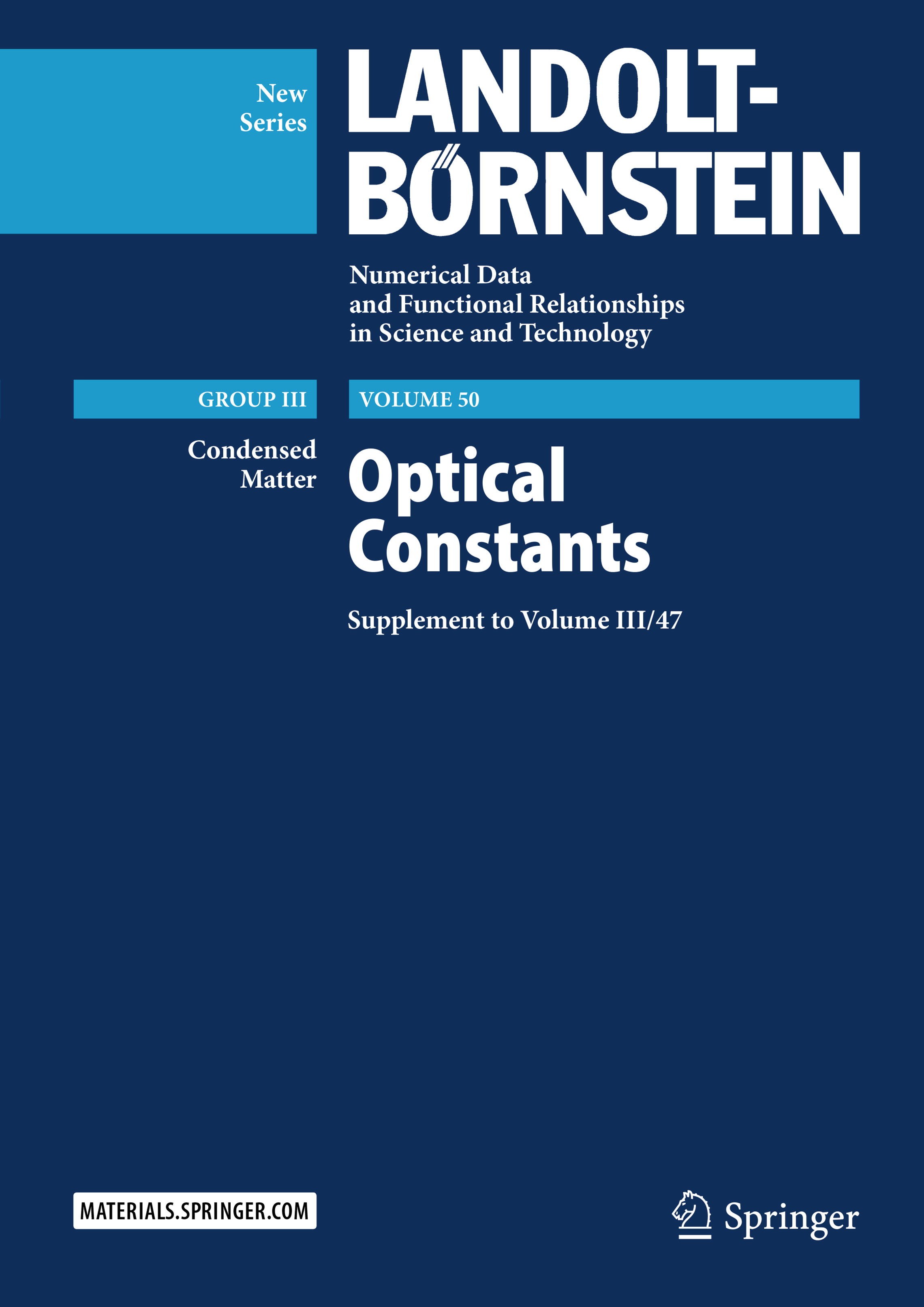 Titlebook: Optical Constants; Supplement to Volume Christian Wohlfarth,M. D. Lechner Book 2017 Springer-Verlag Berlin Heidelberg 2017 refractive index Titlebook: Optical Constants; Supplement to Volume Christian Wohlfarth,M. D. Lechner Book 2017 Springer-Verlag Berlin Heidelberg 2017 refractive index