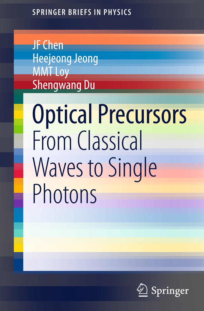 Titlebook: Optical Precursors; From Classical Waves JF Chen,Heejeong Jeong,Shengwang Du Book 2013 The Author(s) 2013 Causality Principle.Cold Atoms.Fa Titlebook: Optical Precursors; From Classical Waves JF Chen,Heejeong Jeong,Shengwang Du Book 2013 The Author(s) 2013 Causality Principle.Cold Atoms.Fa