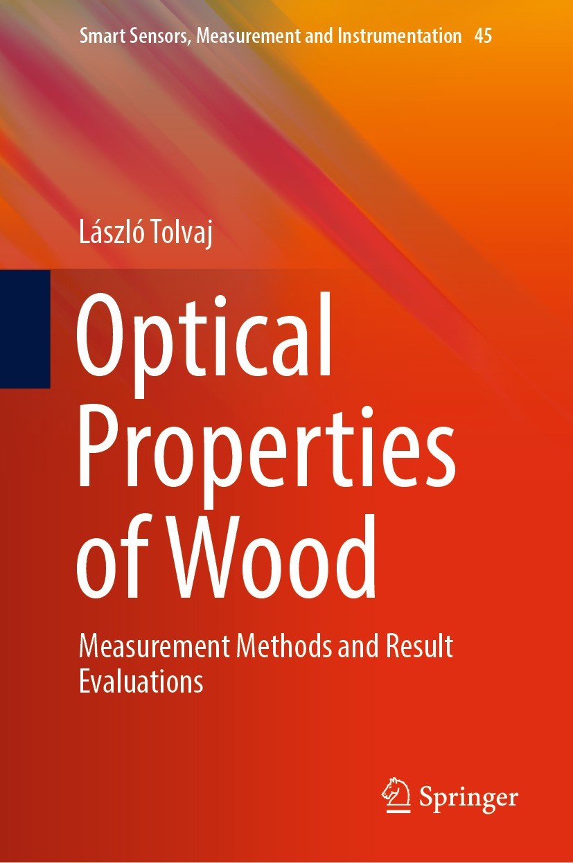 Titlebook: Optical Properties of Wood; Measurement Methods László Tolvaj Textbook 2024 The Editor(s) (if applicable) and The Author(s), under exclusi Titlebook: Optical Properties of Wood; Measurement Methods László Tolvaj Textbook 2024 The Editor(s) (if applicable) and The Author(s), under exclusi