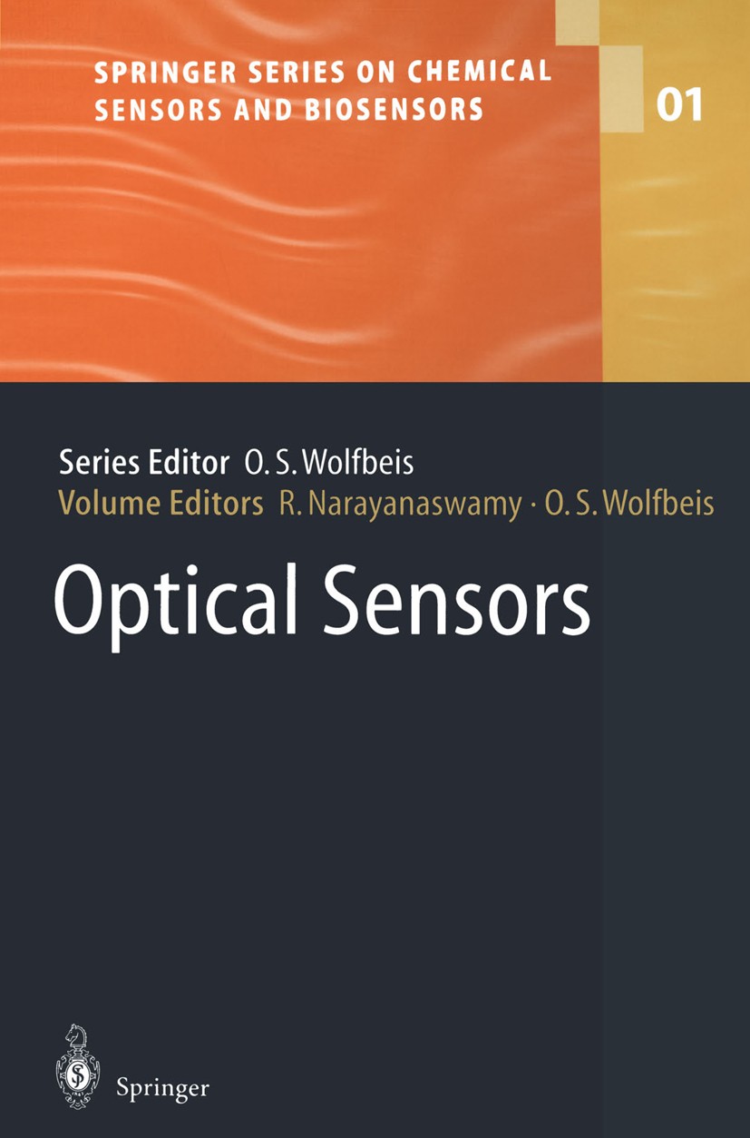 Titlebook: Optical Sensors; Industrial Environme Ramaier Narayanaswamy,Otto S. Wolfbeis Book 2004 Springer-Verlag Berlin Heidelberg 2004 Absorption.IT Titlebook: Optical Sensors; Industrial Environme Ramaier Narayanaswamy,Otto S. Wolfbeis Book 2004 Springer-Verlag Berlin Heidelberg 2004 Absorption.IT