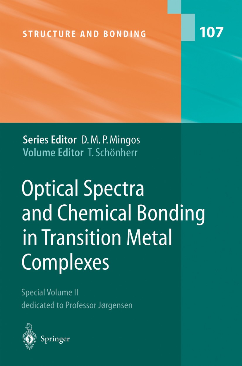 Titlebook: Optical Spectra and Chemical Bonding in Transition Metal Complexes; Special Volume II, d T. Schönherr Book 2004 Springer-Verlag Berlin Heid Titlebook: Optical Spectra and Chemical Bonding in Transition Metal Complexes; Special Volume II, d T. Schönherr Book 2004 Springer-Verlag Berlin Heid