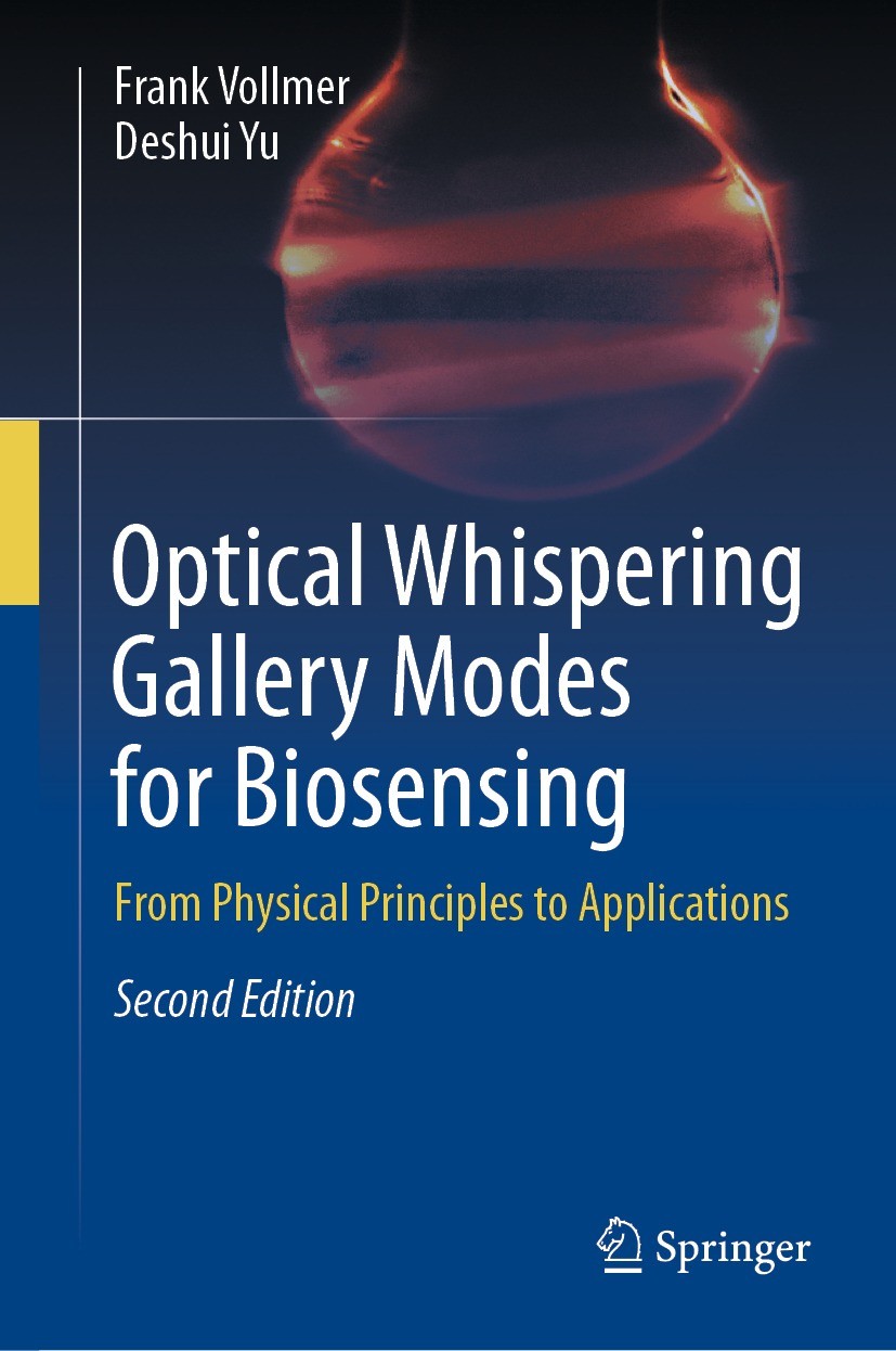 Titlebook: Optical Whispering Gallery Modes for Biosensing; From Physical Princi Frank Vollmer,Deshui Yu Textbook 2022Latest edition The Editor(s) (if Titlebook: Optical Whispering Gallery Modes for Biosensing; From Physical Princi Frank Vollmer,Deshui Yu Textbook 2022Latest edition The Editor(s) (if