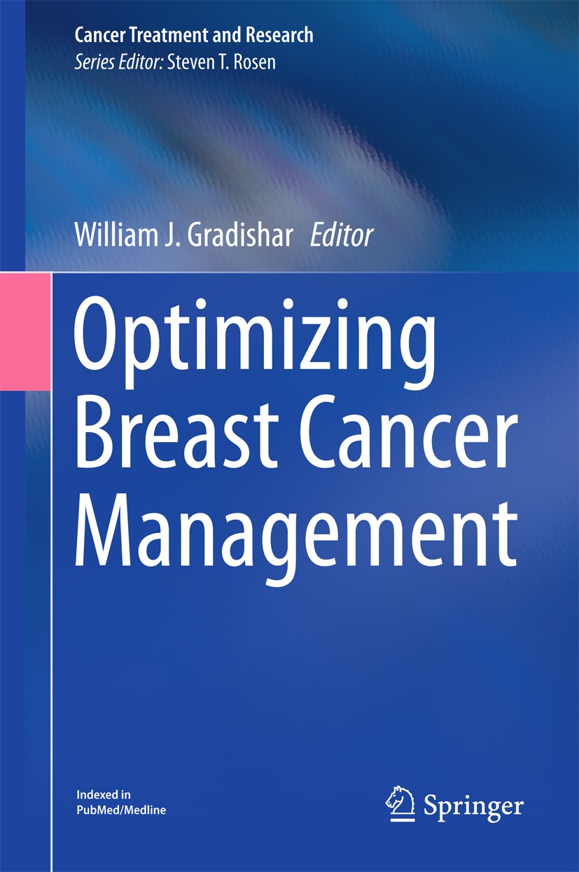 Titlebook: Optimizing Breast Cancer Management; William J. Gradishar Book 2018 Springer International Publishing AG 2018 Anti - HER2 Therapy.Bisphosp Titlebook: Optimizing Breast Cancer Management; William J. Gradishar Book 2018 Springer International Publishing AG 2018 Anti - HER2 Therapy.Bisphosp
