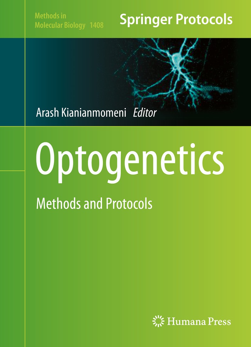 Titlebook: Optogenetics; Methods and Protocol Arash Kianianmomeni Book 2016 Springer Science+Business Media New York 2016 algal sensory photoreceptors Titlebook: Optogenetics; Methods and Protocol Arash Kianianmomeni Book 2016 Springer Science+Business Media New York 2016 algal sensory photoreceptors