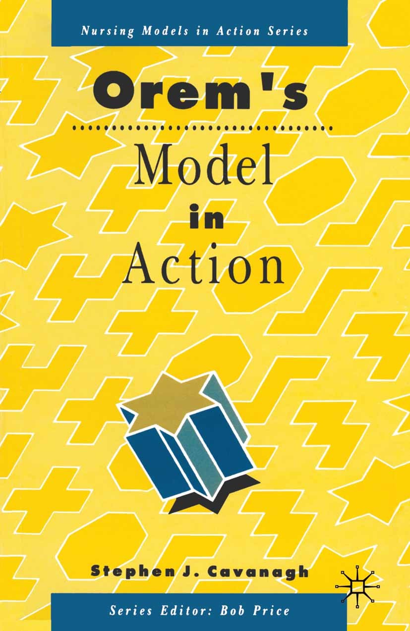 Titlebook: Orem‘s Model in Action; Stephen J. Cavanagh Textbook 1991Latest edition Macmillan Publishers Limited 1991 amyotrophic lateral sclerosis (A Titlebook: Orem‘s Model in Action; Stephen J. Cavanagh Textbook 1991Latest edition Macmillan Publishers Limited 1991 amyotrophic lateral sclerosis (A