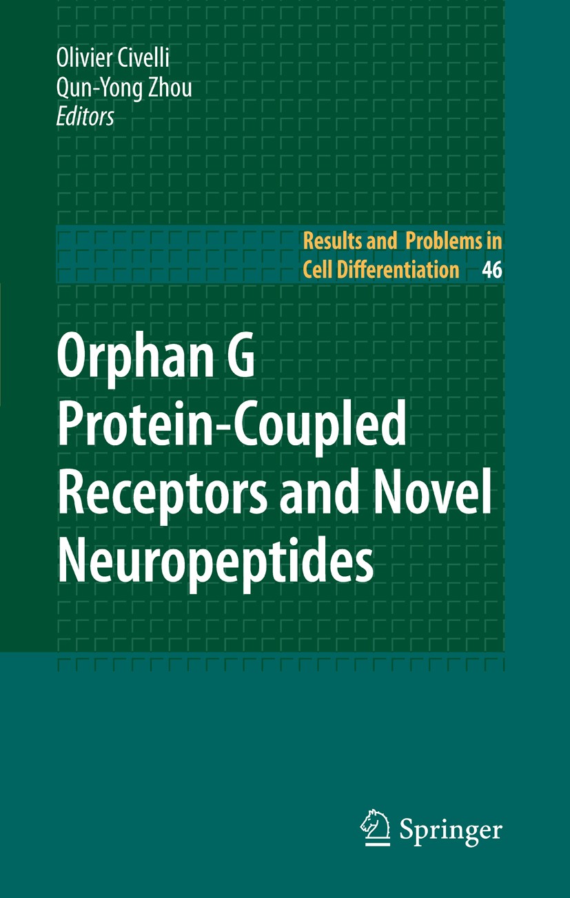 Titlebook: Orphan G Protein-Coupled Receptors and Novel Neuropeptides; Olivier Civelli,Qun-Yong Zhou Book 2008 Springer-Verlag Berlin Heidelberg 2008 Titlebook: Orphan G Protein-Coupled Receptors and Novel Neuropeptides; Olivier Civelli,Qun-Yong Zhou Book 2008 Springer-Verlag Berlin Heidelberg 2008