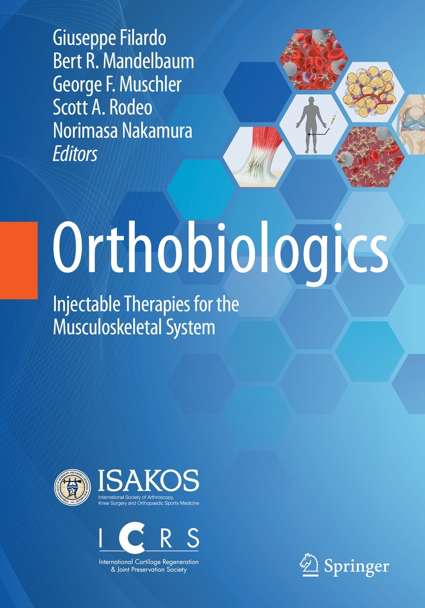 Titlebook: Orthobiologics; Injectable Therapies Giuseppe Filardo,Bert R. Mandelbaum,Norimasa Nakam Book 2022 ISAKOS 2022 cell therapy.biologics.tendin Titlebook: Orthobiologics; Injectable Therapies Giuseppe Filardo,Bert R. Mandelbaum,Norimasa Nakam Book 2022 ISAKOS 2022 cell therapy.biologics.tendin