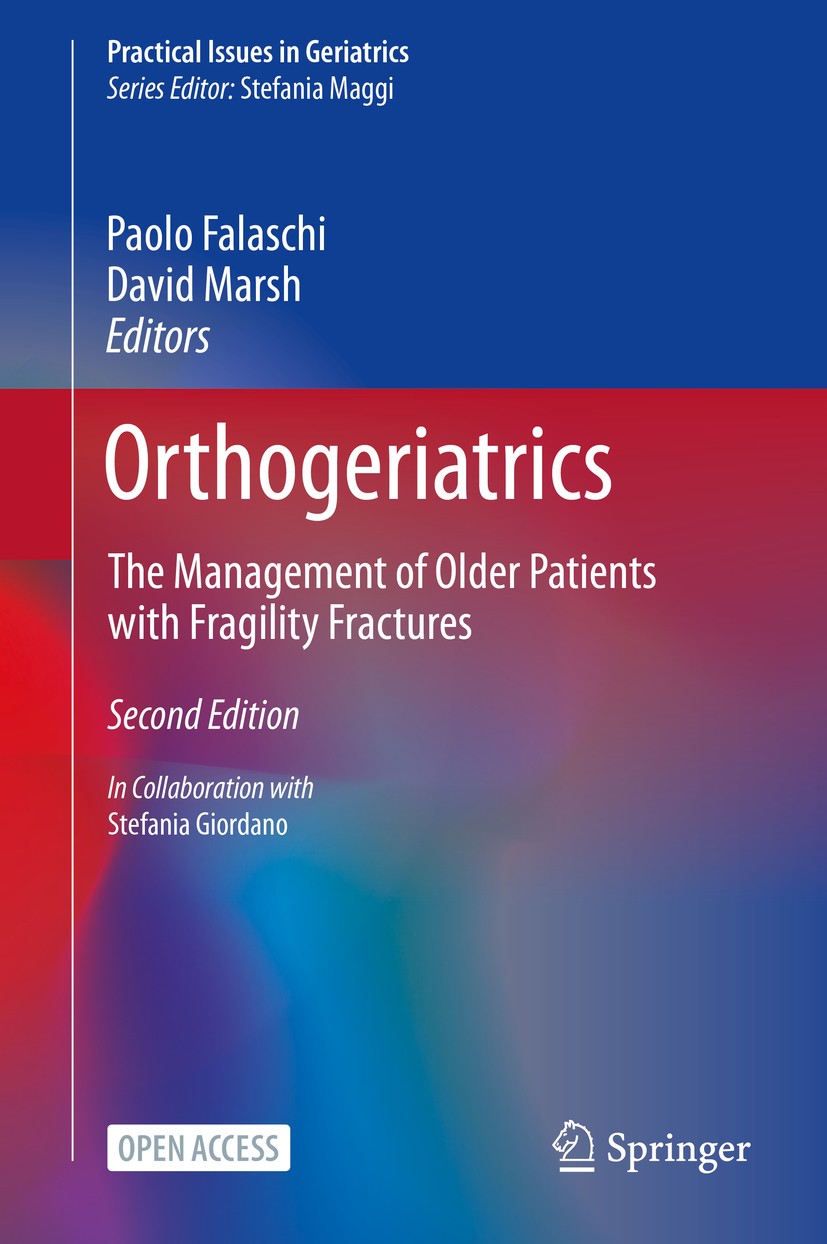 Titlebook: Orthogeriatrics; The Management of Ol Paolo Falaschi,David Marsh Book‘‘‘‘‘‘‘‘ 2021Latest edition The Editor(s) (if applicable) and The Auth Titlebook: Orthogeriatrics; The Management of Ol Paolo Falaschi,David Marsh Book‘‘‘‘‘‘‘‘ 2021Latest edition The Editor(s) (if applicable) and The Auth