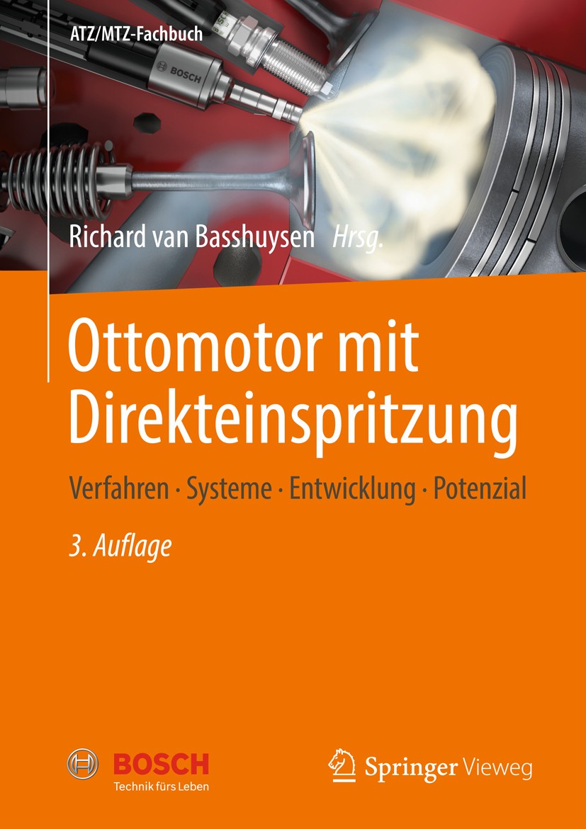 Titlebook: Ottomotor mit Direkteinspritzung; Verfahren, Systeme, Richard Basshuysen Book 20133rd edition Springer Fachmedien Wiesbaden 2013 Aufladesy Titlebook: Ottomotor mit Direkteinspritzung; Verfahren, Systeme, Richard Basshuysen Book 20133rd edition Springer Fachmedien Wiesbaden 2013 Aufladesy