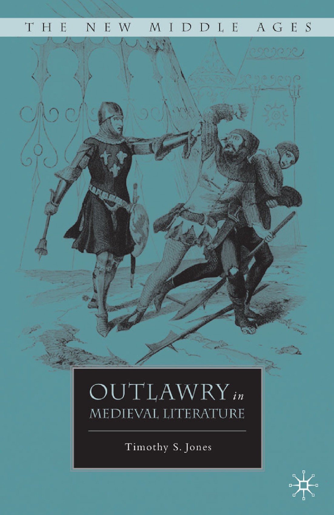 Titlebook: Outlawry in Medieval Literature; Timothy S. Jones Book 2010 Palgrave Macmillan, a division of Nature America Inc. 2010 drawing.England.Eng Titlebook: Outlawry in Medieval Literature; Timothy S. Jones Book 2010 Palgrave Macmillan, a division of Nature America Inc. 2010 drawing.England.Eng