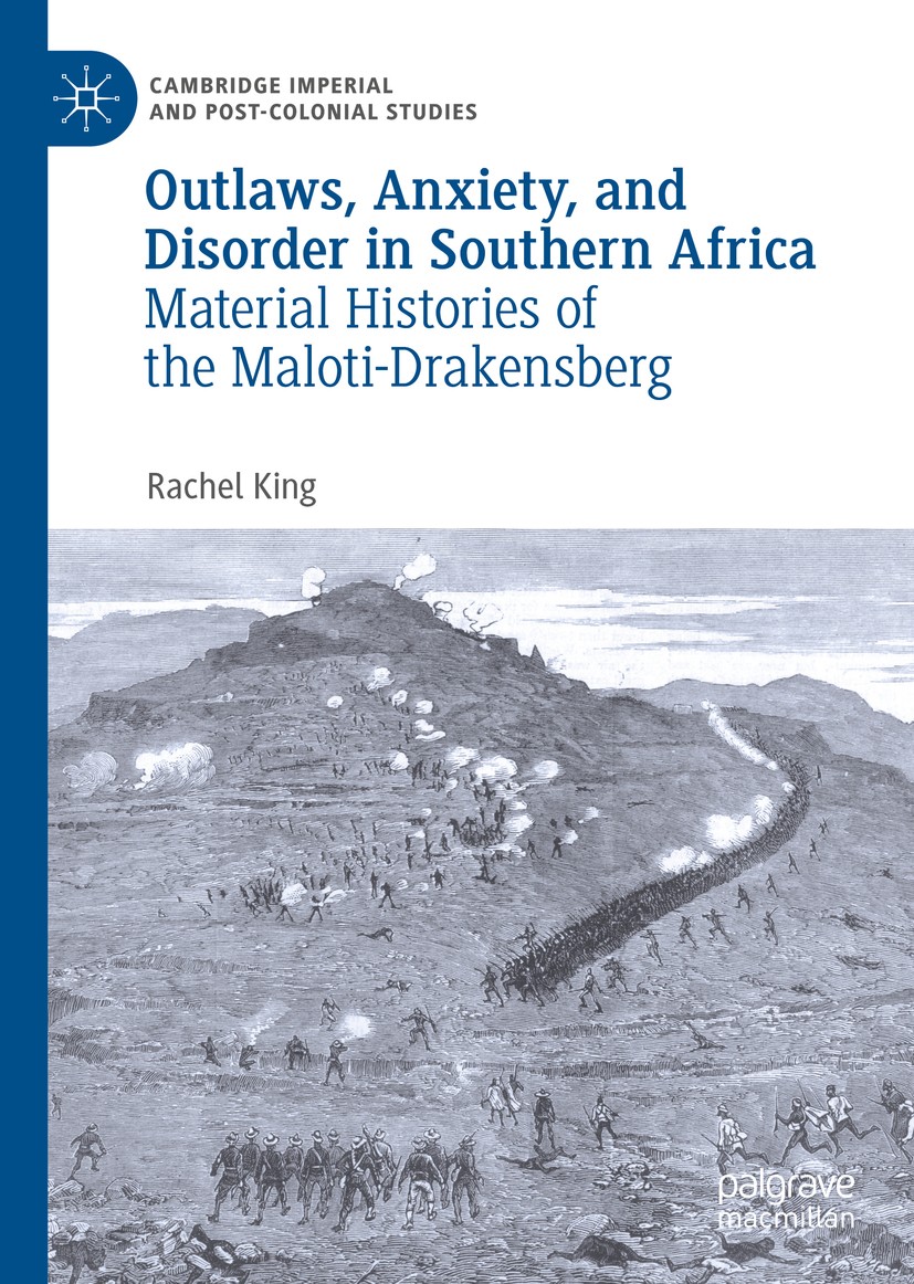 Titlebook: Outlaws, Anxiety, and Disorder in Southern Africa; Material Histories o Rachel King Book 2019 The Editor(s) (if applicable) and The Author( Titlebook: Outlaws, Anxiety, and Disorder in Southern Africa; Material Histories o Rachel King Book 2019 The Editor(s) (if applicable) and The Author(