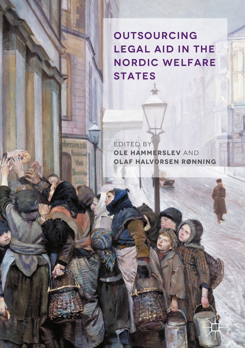 Titlebook: Outsourcing Legal Aid in the Nordic Welfare States; Olaf Halvorsen Rønning,Ole Hammerslev Book‘‘‘‘‘‘‘‘ 2018 The Editor(s) (if applicable) Titlebook: Outsourcing Legal Aid in the Nordic Welfare States; Olaf Halvorsen Rønning,Ole Hammerslev Book‘‘‘‘‘‘‘‘ 2018 The Editor(s) (if applicable)