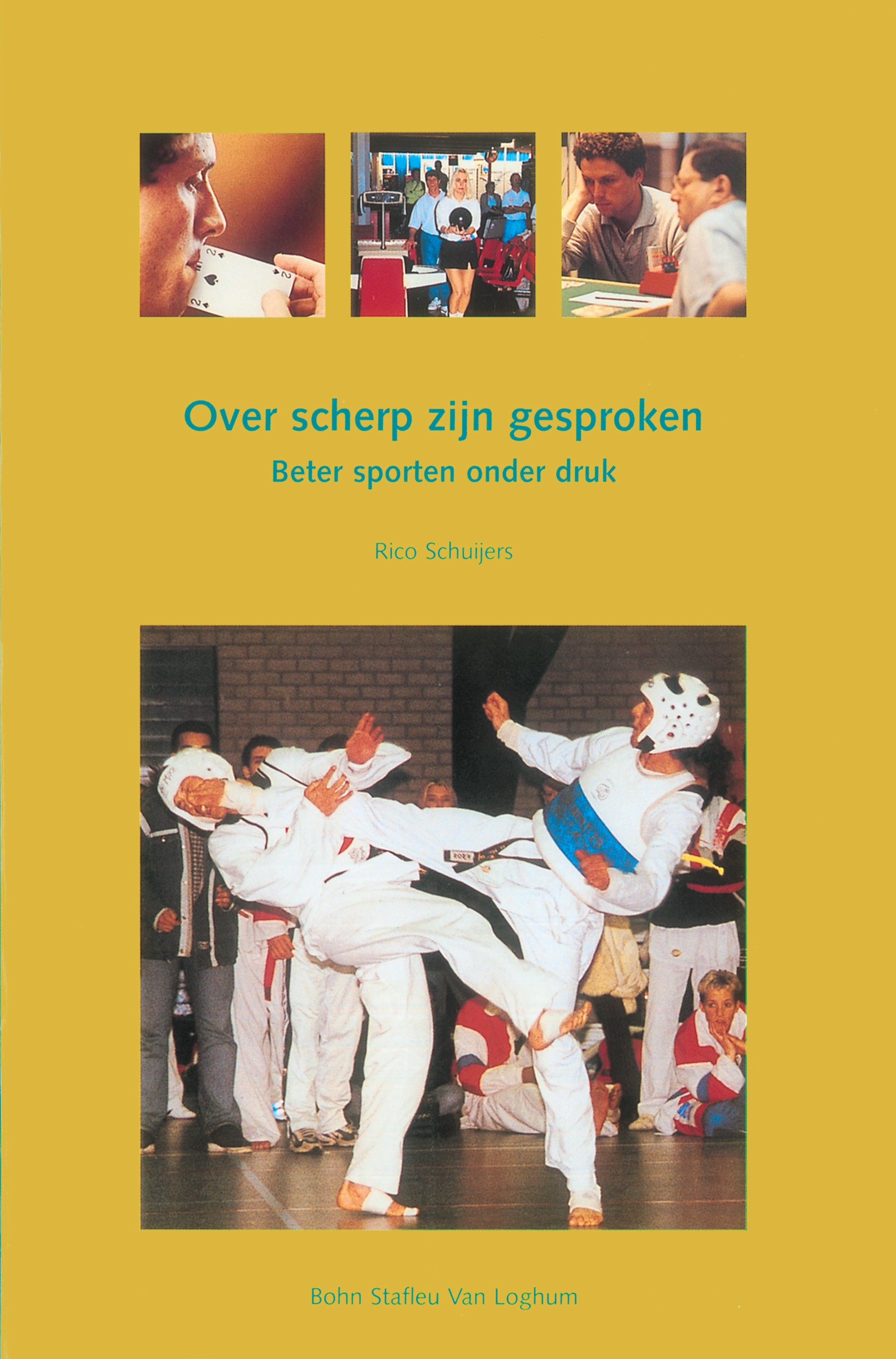 Titlebook: Over scherp zijn gesproken; Beter sporten onder Rico Schuijers Book 1997Latest edition Bohn Stafleu van Loghum 1997 Titlebook: Over scherp zijn gesproken; Beter sporten onder Rico Schuijers Book 1997Latest edition Bohn Stafleu van Loghum 1997