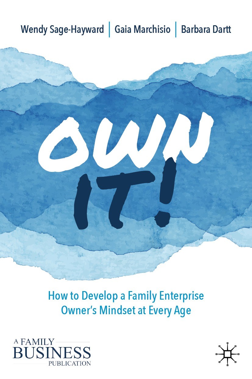 Titlebook: Own It!; How to Develop a Fam Wendy Sage-Hayward,Gaia Marchisio,Barbara Dartt Book 2022 The Editor(s) (if applicable) and The Author(s) und Titlebook: Own It!; How to Develop a Fam Wendy Sage-Hayward,Gaia Marchisio,Barbara Dartt Book 2022 The Editor(s) (if applicable) and The Author(s) und