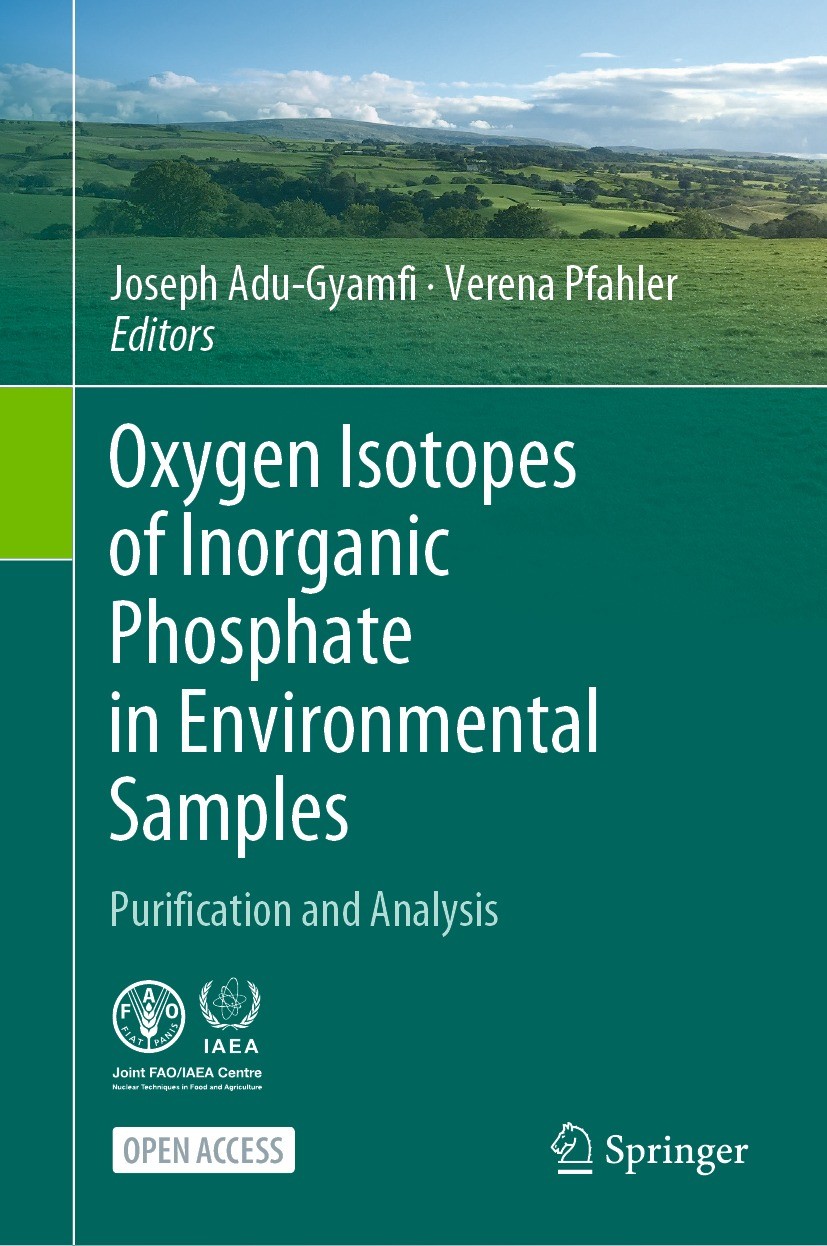Titlebook: Oxygen Isotopes of Inorganic Phosphate in Environmental Samples; Purification and Ana Joseph Adu-Gyamfi,Verena Pfahler Book‘‘‘‘‘‘‘‘ 2022 IA Titlebook: Oxygen Isotopes of Inorganic Phosphate in Environmental Samples; Purification and Ana Joseph Adu-Gyamfi,Verena Pfahler Book‘‘‘‘‘‘‘‘ 2022 IA